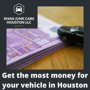 Get-the-most-money-for-your-vehicle-in-Houston