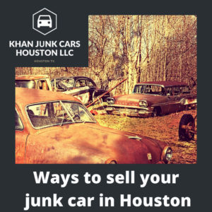 Ways-to-sell-your-junk-car-in-Houston
